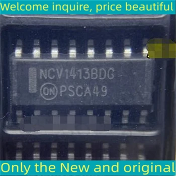 10 шт. NCV1413BDG новая и оригинальная микросхема микросхемы NCV1413BDR2G NCV1413BDR2 1413BDR2 SOP16