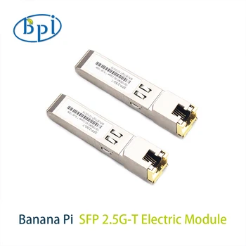 Banana Pi BPI-R3 с электрическим модулем SFP 2.5G-T Совместим с маршрутной платой BPI-R3