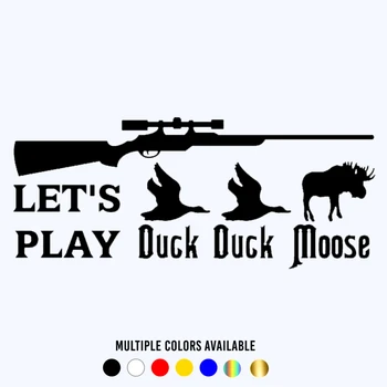 CK20696# Высечка виниловой наклейки Давайте поиграем в Duck Moose Hunting Авто Наклейка Водонепроницаемые Авто Декоры на бампере кузова автомобиля Заднее стекло