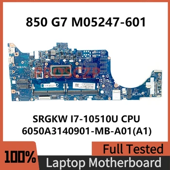 M05247-601 M05247-501 M05247-001 Для материнской платы ноутбука HP 850 G7 6050A3140901-MB-A01(A1) с процессором SRGKW i7-10510U 100% проверено в норме