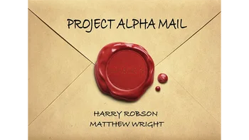 Project Alpha Mail Гарри Робсона и Мэтью Райта,Magic Tricks