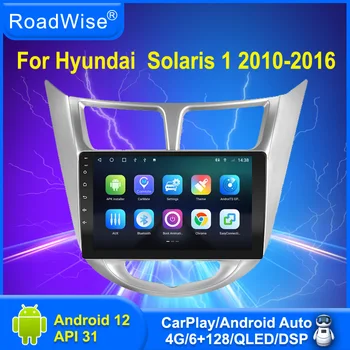 Roadwise 8+256 Android 13 Автомагнитола для Hyundai Solaris Verna Accent 1 2010 - 2016 Мультимедиа Carplay 4G Wifi GPS DVD Авторадио