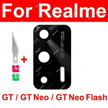 Для Realme GT GT NEO Neo Flash 5G Объектив задней основной камеры Galss Замена линзы заднего стекла